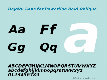 DejaVu Sans for Powerline Bold Oblique Version 2.33 Font Sample