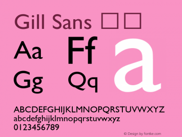 Gill Sans 细体 9.0d6e1 Font Sample