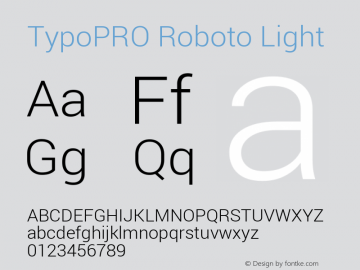 TypoPRO Roboto Light Version 1.200310; 2013 Font Sample