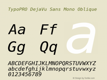TypoPRO DejaVu Sans Mono Oblique Version 2.34图片样张