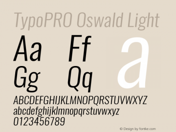 TypoPRO Oswald Light 3.0; ttfautohint (v0.95.6-bc232) -l 8 -r 50 -G 200 -x 0 -w 