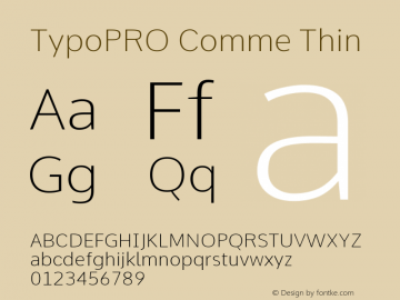 TypoPRO Comme Thin Version 2; ttfautohint (v1.00rc1.2-2d82) -l 6 -r 72 -G 200 -x 0 -D latn -f none -w G Font Sample