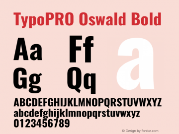 TypoPRO Oswald Bold 3.0; ttfautohint (v0.95) -l 8 -r 50 -G 200 -x 0 -w 