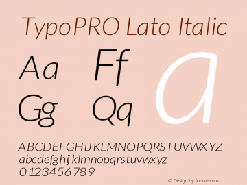 TypoPRO Lato Italic Version 1.105; Western+Polish opensource图片样张