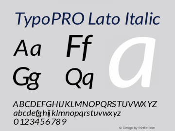 TypoPRO Lato Italic Version 1.105; Western+Polish opensource图片样张