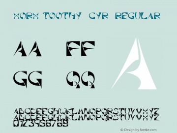 Xorx_Toothy Cyr Regular Version 1.0; 2000; initial release Font Sample