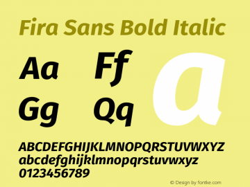 Fira Sans Bold Italic Version 3.105;PS 003.105;hotconv 1.0.70;makeotf.lib2.5.58329 Font Sample