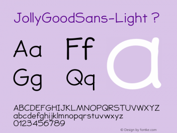 JollyGoodSans-Light ? Version 1.001;PS 001.001;hotconv 1.0.70;makeotf.lib2.5.58329;com.myfonts.pixilate.jollygood-sans.light.wfkit2.4bXb图片样张