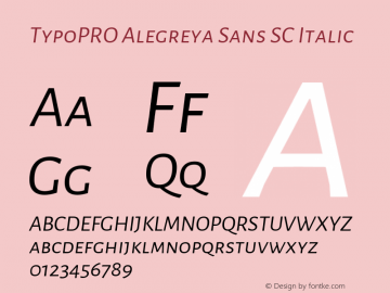 TypoPRO Alegreya Sans SC Italic Version 1.000;PS 001.000;hotconv 1.0.70;makeotf.lib2.5.58329 DEVELOPMENT图片样张