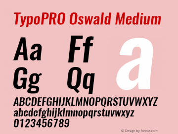 TypoPRO Oswald Medium 3.0; ttfautohint (v0.94.23-7a4d-dirty) -l 8 -r 50 -G 150 -x 0 -w 