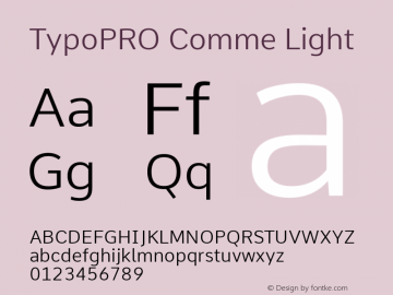 TypoPRO Comme Light Version 2; ttfautohint (v1.00rc1.2-2d82) -l 6 -r 72 -G 200 -x 0 -D latn -f none -w G Font Sample