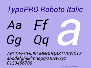 TypoPRO Roboto Italic Version 1.200310; 2013 Font Sample