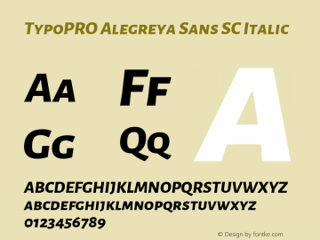 TypoPRO Alegreya Sans SC Italic Version 1.000;PS 001.000;hotconv 1.0.70;makeotf.lib2.5.58329 DEVELOPMENT图片样张