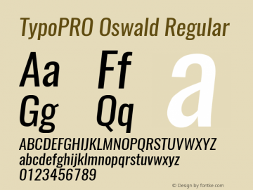TypoPRO Oswald Regular 3.0; ttfautohint (v0.94.23-7a4d-dirty) -l 8 -r 50 -G 200 -x 0 -w 