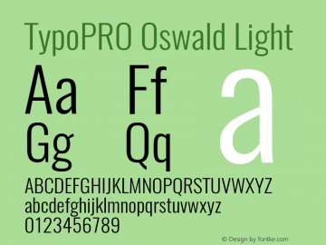 TypoPRO Oswald Light 3.0; ttfautohint (v0.95) -l 8 -r 50 -G 200 -x 0 -w 