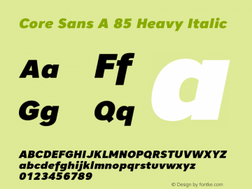 Core Sans A 85 Heavy Italic Version 1.000图片样张