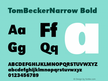 TomBeckerNarrow Bold 001.000 Font Sample