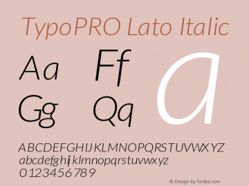 TypoPRO Lato Italic Version 1.105; Western+Polish opensource图片样张