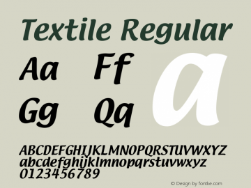 Textile Regular Macromedia Fontographer 4.1.5 4/9/99 Font Sample