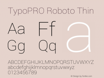 TypoPRO Roboto Thin Version 1.200310; 2013 Font Sample