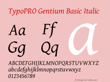 TypoPRO Gentium Basic Italic Version 1.102; 2013; Maintenance release Font Sample