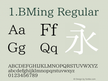 1.BMing Regular Version 002.01 Font Sample