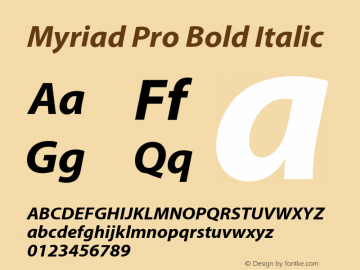 Myriad Pro Bold Italic Version 2.037;PS 2.000;hotconv 1.0.51;makeotf.lib2.0.18671 Font Sample