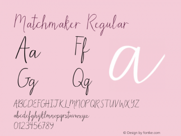 Matchmaker Regular Version 1.001 Font Sample