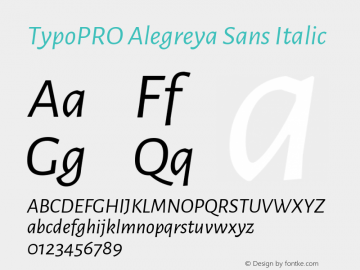 TypoPRO Alegreya Sans Italic Version 1.000;PS 001.000;hotconv 1.0.70;makeotf.lib2.5.58329 DEVELOPMENT Font Sample