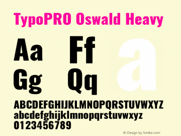 TypoPRO Oswald Heavy 3.0; ttfautohint (v0.95) -l 8 -r 50 -G 200 -x 0 -w 