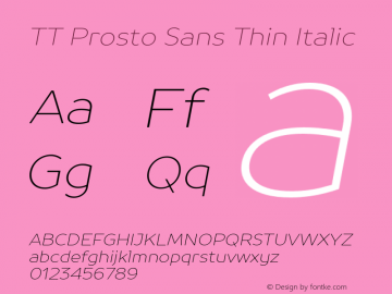 TT Prosto Sans Thin Italic Version 1.000 2014 initial release Font Sample