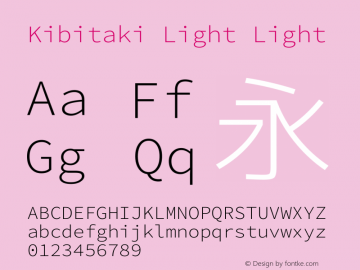 Kibitaki Light Light Kibitaki-20140621 Font Sample