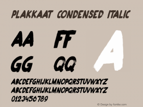 Plakkaat Condensed Italic Version 1.005 Font Sample