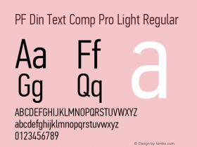 PF Din Text Comp Pro Light Regular Version 2.005 2005 Font Sample