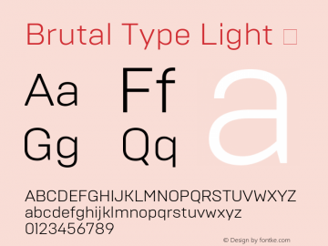 Brutal Type Light 㨦 Version 1.001;WEBTT Font Sample