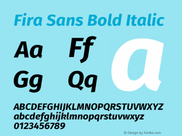 Fira Sans Bold Italic Version 3.111 Font Sample