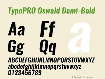 TypoPRO Oswald Demi-Bold 3.0; ttfautohint (v0.94.23-7a4d-dirty) -l 8 -r 50 -G 200 -x 0 -w 