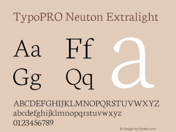 TypoPRO Neuton Extralight Version 1.4 Font Sample