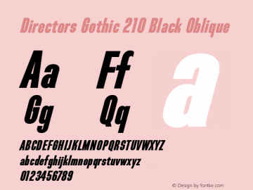 Directors Gothic 210 Black Oblique Version 1.0 Font Sample