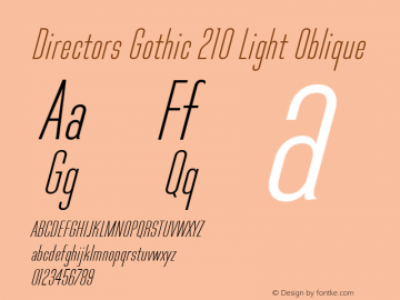 Directors Gothic 210 Light Oblique Version 1.0 Font Sample