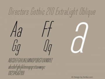 Directors Gothic 210 ExtraLight Oblique Version 1.0 Font Sample
