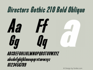 Directors Gothic 210 Bold Oblique Version 1.0 Font Sample