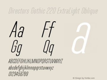 Directors Gothic 220 ExtraLight Oblique Version 1.0 Font Sample