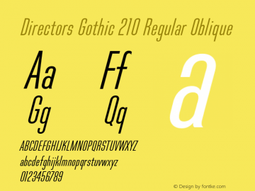 Directors Gothic 210 Regular Oblique Version 1.0 Font Sample