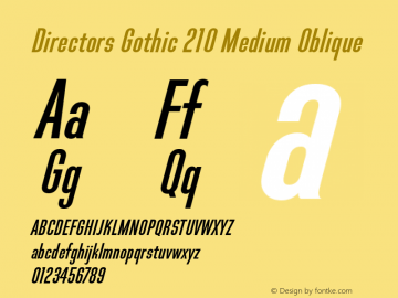 Directors Gothic 210 Medium Oblique Version 1.0 Font Sample