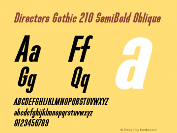 Directors Gothic 210 SemiBold Oblique Version 1.0 Font Sample