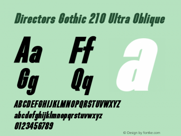 Directors Gothic 210 Ultra Oblique Version 1.0 Font Sample