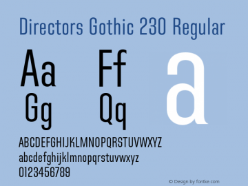 Directors Gothic 230 Regular Version 1.0 Font Sample