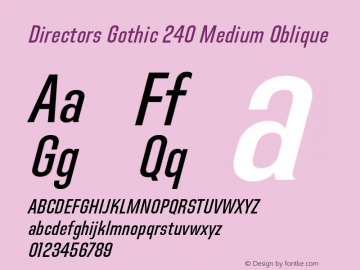 Directors Gothic 240 Medium Oblique Version 1.0图片样张