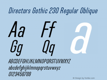 Directors Gothic 230 Regular Oblique Version 1.0 Font Sample